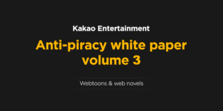 Kakao Entertainment Releases Third Whitepaper on Content Piracy